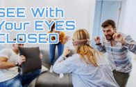 Vibravision®Teaching the BLIND how to SEE | FEEL More ENERGY | SEE with your eyes CLOSED!